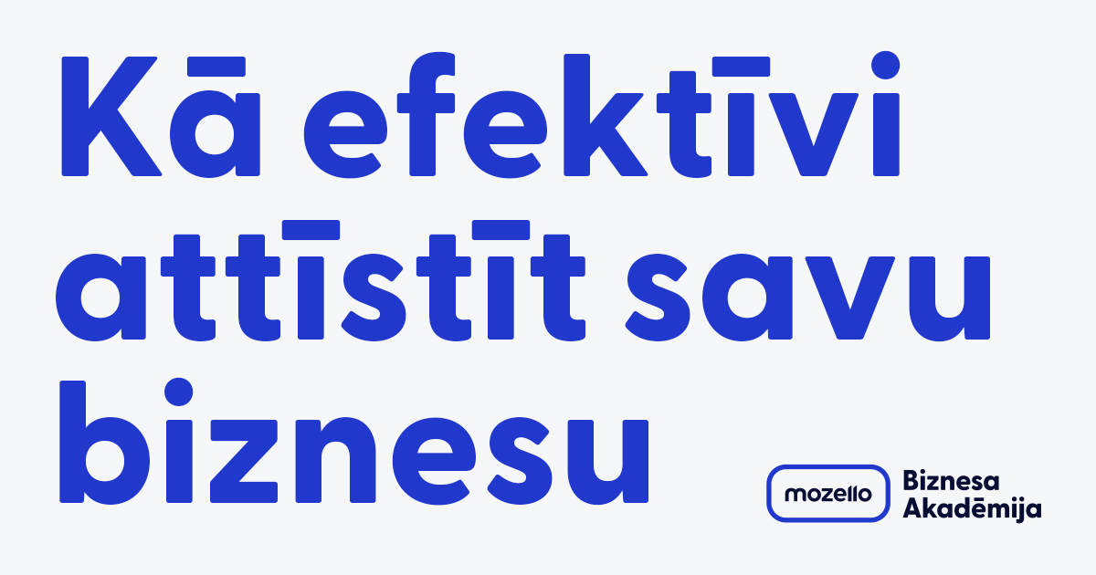 ​Kā uzlabot produktivitāti, lai efektīvi attīstītu biznesu un realizētu idejas​